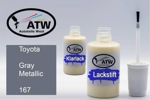 Toyota, Gray Metallic, 167: 20ml Lackstift + 20ml Klarlack - Set, von ATW Autoteile West.